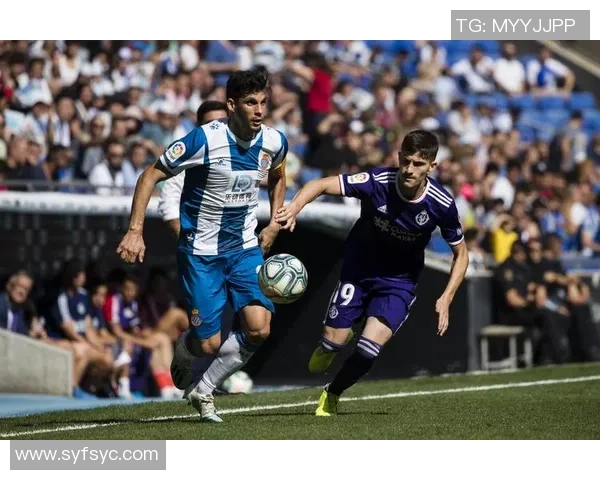 西班牙人主场迎战巴拉多利德精彩直播全程回顾与分析 西班牙人主场迎战巴拉多利德精彩直播全程回顾与分析